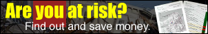 Are you at risk? Find out and save money with our hazard reports!